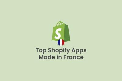 Top Shopify Apps Made in France