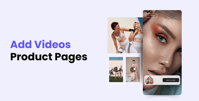 How to add videos to your Shopify product pages and boost your sales