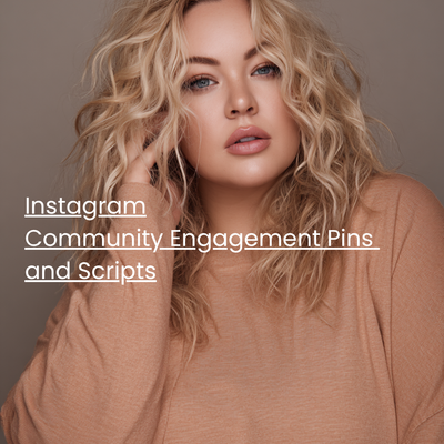Instagram Community Engagement Pins and Scripts